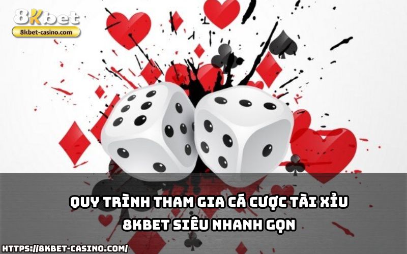 Tham gia Tài Xỉu 8KBET siêu nhanh gọn chỉ với vài bước, giúp anh em bắt kèo ngay lập tức Tham gia Tài Xỉu 8KBET siêu nhanh gọn chỉ với vài bước, giúp anh em bắt kèo ngay lập tức